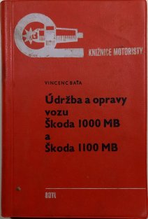 Údržba a opravy vozů Škoda 1000 MB a Škoda 1100 MB