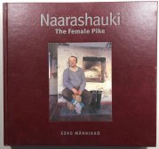 Naarashauki The Female Pike - 