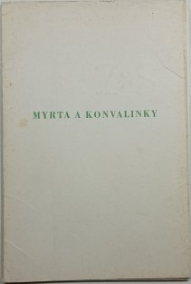Myrta a konvalinky