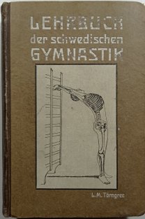 Lehrbuch der schwedischen Gymnastik