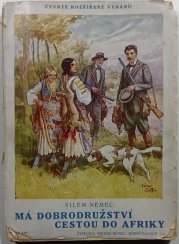 Má dobrodružství cestou do Afriky - 