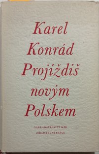 Projíždíš novým Polskem