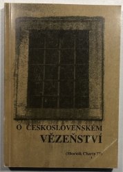 O československém vězeňství (Sborník Charty 77) - 