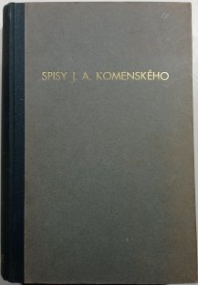 De studii pansophici impedimentis / Laborum scholasticorum in illustri Patakino gymnasio Continuatio / Vydání spisu Fortiova a Erasmova / Fortius redivivus/ Praecepta morum/ Leges scholae bene ordinatae/ Schola ludus/ Coronis