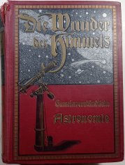 Die Wunder des Himmels, Gemeinverständliche Darstellung des Weltsystem / der Astronomie - 