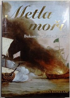 Metla moří - Bukanýři, piráti a korzáři