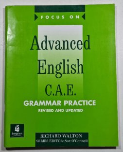 Focus on Advanced English CAE - Grammar Practice ( revised  and Updated )