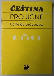 Čeština pro učně - Učitelův průvodce