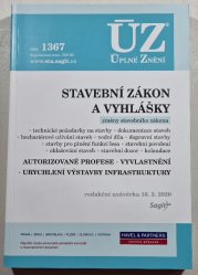 ÚZ 1367 - Stavební zákon a vyhlášky - 