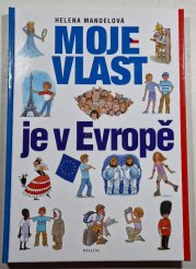 Moje vlast je v Evropě - 