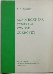 Agrotechnika vysokých výnosů cukrovky