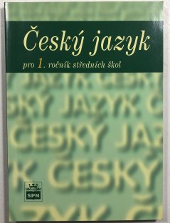 Český jazyk pro 1. ročník SŠ