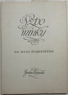 Vzpomínky na Maxe Švabinského