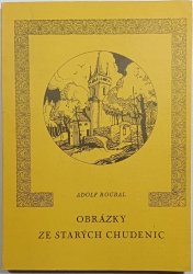 Obrázky ze starých Chudenic - 