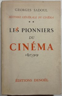 Les Pionniers du Cinéma 1897-1909