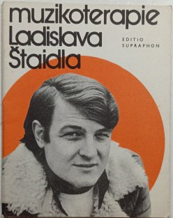 Muzikoterapie Ladislava Štaidla