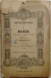 Manon - zpěvohra o pěti jednáních
