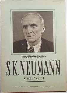 S.K. Neumann v obrazech