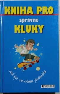 Kniha pro správné kluky