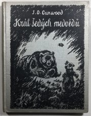 Král šedých medvědů - 