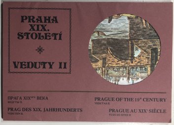 Praha XIX. století. Veduty II. 9 listů + text