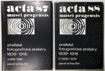 Pražské fotografické ateliéry 1839-1918 /1+2
