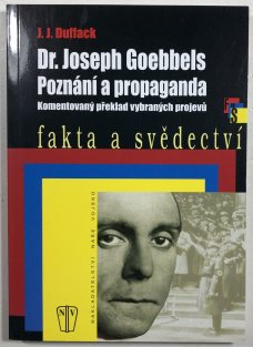 Dr. Joseph Goebbels - Poznání a propaganda
