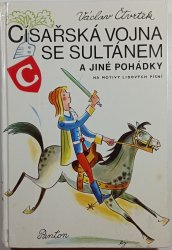Císařská vojna se sultánem a jiné pohádky - 