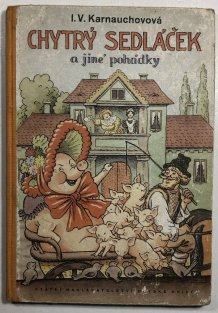 Chytrý sedláček a jiné pohádky