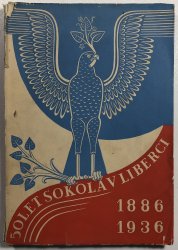 50 let sokola v Liberci 1886-1936 - 