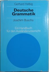 Deutsche Grammatik - Ein Handbuch für den Ausländerunterricht