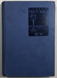 Třetí kolo  (Bull-dog Drummond sv. 3)