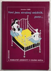 Voni jsou strašnej svůdník, pane... - Erotické a nemravné anekdoty z celého světa