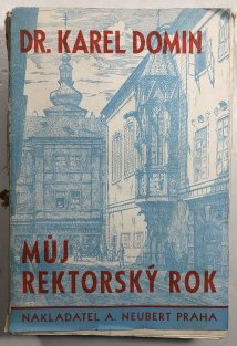 Můj rektorský rok