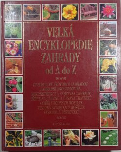 Velká encyklopedie zahrady od A do Z