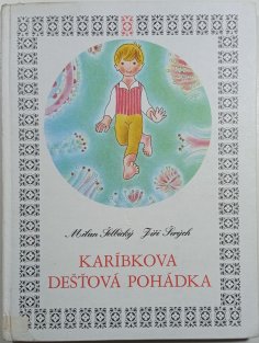 Karíbkova dešťová pohádka