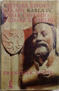 Kronika života a vlády Karla IV., krále českého a císaře římského
