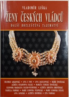 Ženy českých vládců - Rozluštěná tajemství