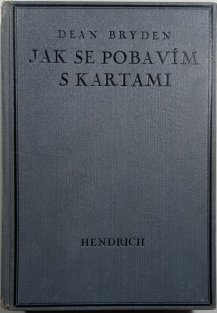 Jak se pobavím s kartami