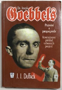 Dr. Joseph Goebbels - Poznání a propaganda