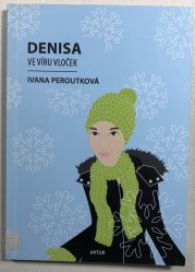 Denisa ve víru vloček - 