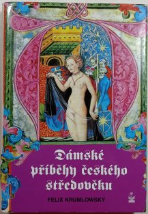 Dámské příběhy českého středověku