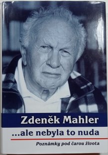 ... ale nebyla to nuda - poznámky pod čarou života