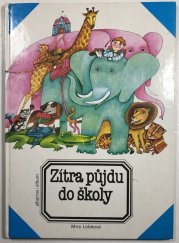 Zítra půjdu do školy - 