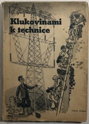 Klukovinami k technice - 