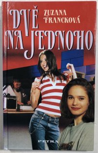 Dvě na jednoho