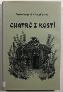 Chatrč z kostí