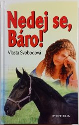 Nedej se, Báro! - 