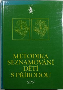 Metodika seznamování dětí s přírodou