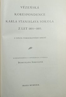 Vězeňská korespondence Karla Stanislava Sokola z let 1893-1895